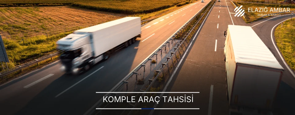 Elazığ Komple Yük Ambar Firmaları Elazığ Komple Yük Ambar Firmaları
